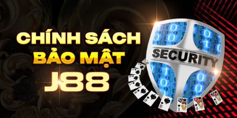 Chính Sách Bảo Mật J888 Mang Lại Những Gì