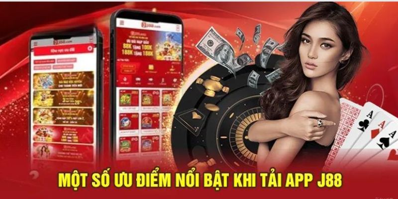 Những Lưu Ý Quan Trọng Khi Tải App J888