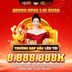 Nạp Tiền AE888: Hướng Dẫn Nạp Tiền Vào Tài Khoản Nhanh Chóng và An Toàn