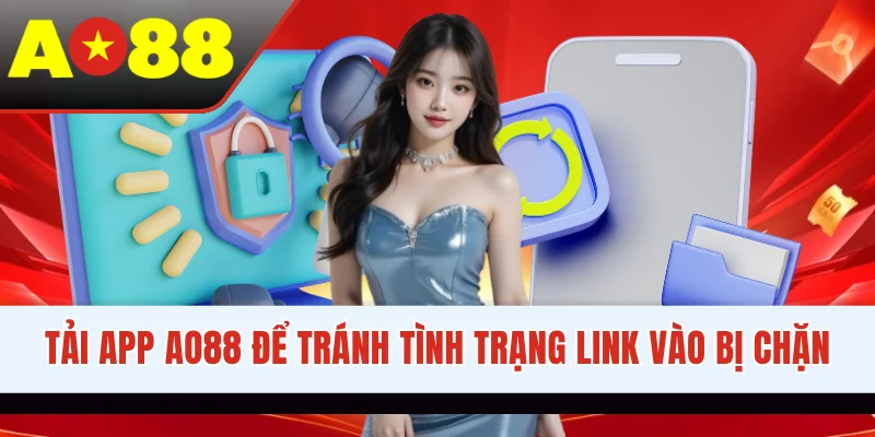 Ai Nên Tải App AO88